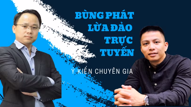 Vì sao lừa đảo trực tuyến tăng gần 65% trong 6 tháng qua - Làm gì để không bị "tiền mất, tật mang"?