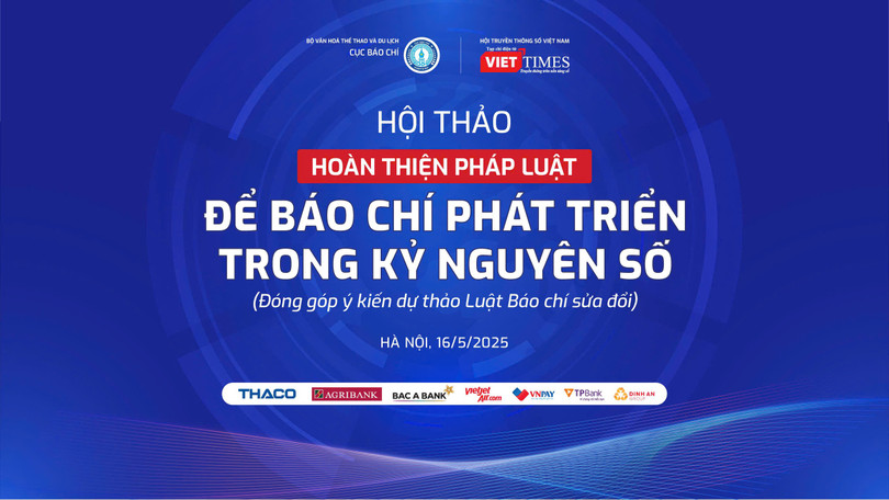 Hội thảo “Hoàn thiện pháp luật để Báo chí phát triển trong kỷ nguyên số” là diễn đàn trao đổi, đóng góp ý kiến xây dựng và hoàn thiện hệ thống pháp luật, tạo hành lang pháp lý cho báo chí phát triển bền vững trong kỷ nguyên số.