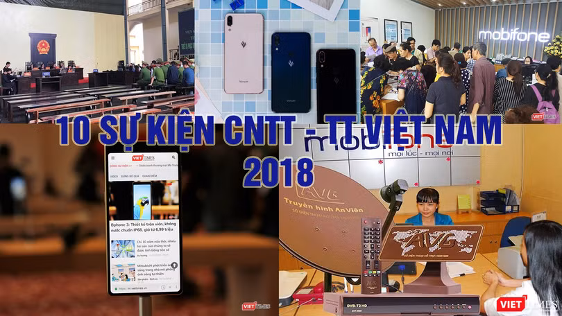 10 sự kiện CNTT-TT tiêu biểu 2018