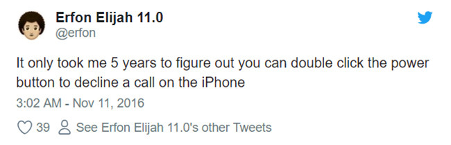 Phải mất đến 5 năm tôi mới biết được cách bấm hai lần vào nút nguồn để từ chối cuộc gọi