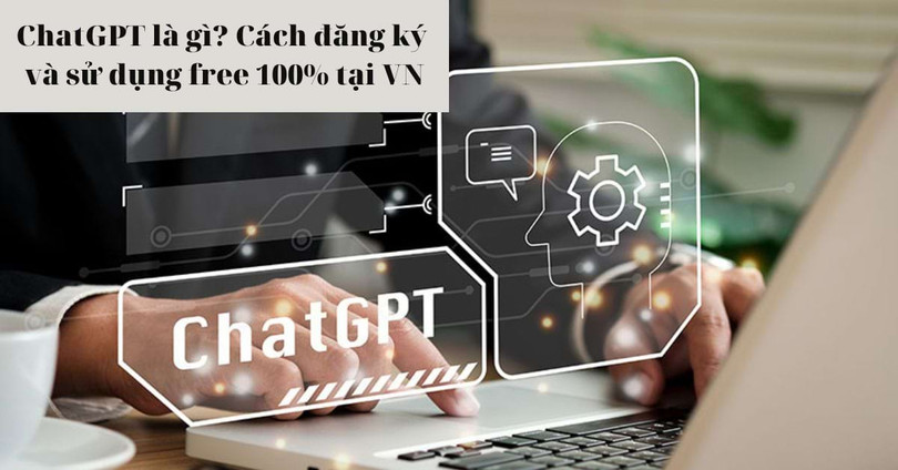 Rất nhiều người Việt Nam đã bằng các thủ thuật khác nhau để sử dụng ChatGPT miễn phí Rất nhiều người Việt Nam đã bằng các thủ thuật khác nhau để sử dụng ChatGPT miễn phí