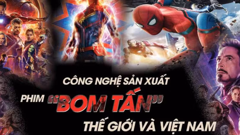 Công nghệ sản xuất phim "bom tấn" thế giới và Việt Nam