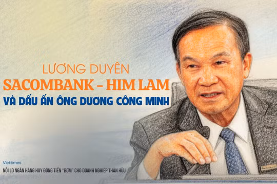 “Lương duyên” Sacombank - Him Lam và dấu ấn ông Dương Công Minh