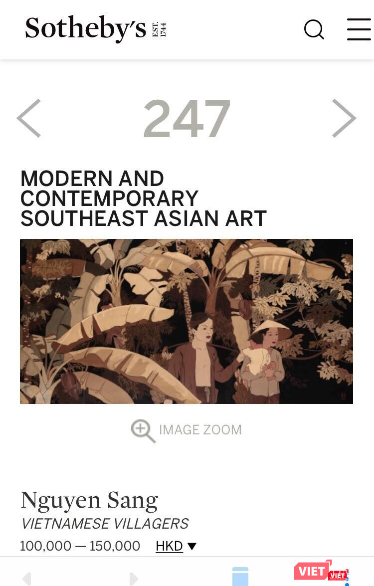 Trang web của Sotheby's đang rao bán bức "Dân quê Việt" ở lot 247 đề tên danh họa Nguyễn Sáng, với mức giá đề xuất bị đánh giá là "bèo bọt" chỉ 100.000 - 150.000 đô la Hong Kong Trang web của Sotheby's đang rao bán bức "Dân quê Việt" ở lot 247 đề tên danh họa Nguyễn Sáng, với mức giá đề xuất bị đánh giá là "bèo bọt" chỉ 100.000 - 150.000 đô la Hong Kong