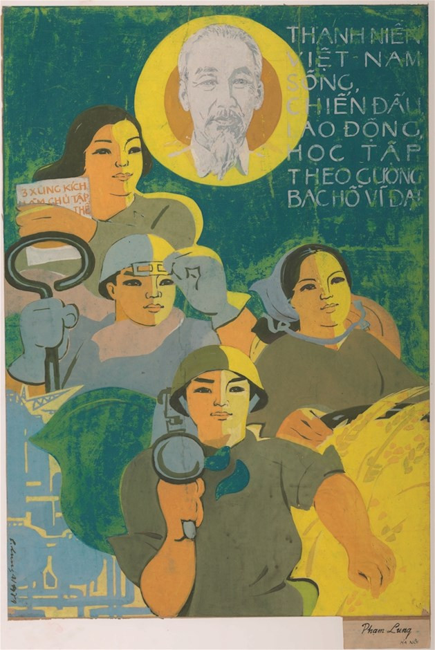 Tranh cổ động "Thanh niên Việt Nam sống, chiến đấu, lao động, học tập theo gương Bác Hồ vĩ đại" Họa sĩ Phạm Lung. Ảnh: Bảo tàng Hồ Chí Minh