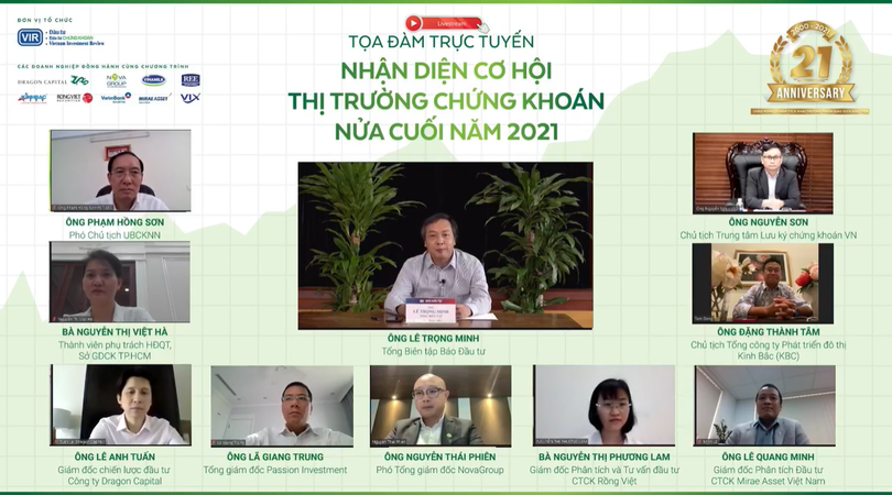 Toàn cảnh buổi toạ đàm trực tuyến "Nhận diện thị trường chứng khoán nửa cuối năm 2021”