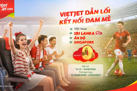 Vietjet mở bán 40.000 vé Eco giá từ 0 đồng trên đường bay TP.HCM – Colombo, Sri Lanka