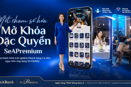 SeABank ra mắt 3 tính năng mới dành cho khách hàng ưu tiên trên SeAMobile