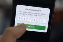 Đang gia tăng tình trạng lừa đảo chiếm đoạt mã OTP