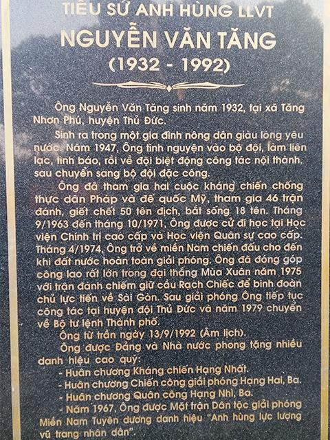 Đại tá, AHLLVTND Nguyễn Văn Tăng (Tư Tăng) là một người con của huyện Thủ Đức. Khu lưu niệm Đồng bưng Sáu xã nay còn ghi khắc tên ông. Đại tá, AHLLVTND Nguyễn Văn Tăng (Tư Tăng) là một người con của huyện Thủ Đức. Khu lưu niệm Đồng bưng Sáu xã nay còn ghi khắc tên ông.