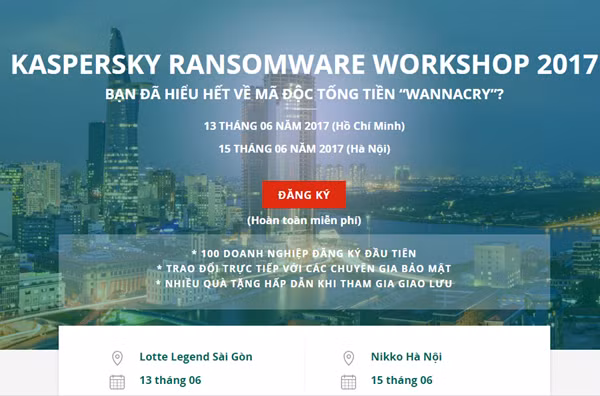 Hội thảo chuyên đề Kaspersky Ransomware Workshop 2017 sẽ được tổ chức lần lượt tại TP.HCM và Hà Nội vào ngày 13/6 và 15/6/2017.