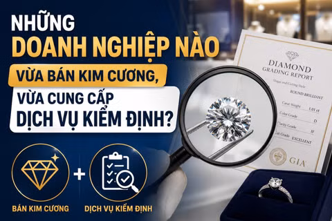 PNJ và những doanh nghiệp vừa bán kim cương, vừa kiểm định đá quý