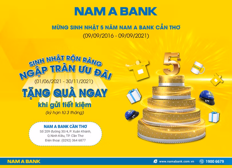 Gửi tiết kiệm nhận ngàn quà tặng hấp dẫn tại cụm Nam A Bank Cần Thơ