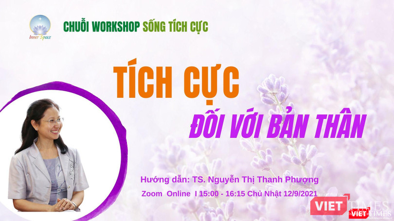 TS. Nguyễn Thị Thanh Phượng là người hướng dẫn chuỗi workshop Sống tích cực. Chương trình livestream thứ 5 thuộc chuỗi sự kiện này sẽ đến với công chúng vào 15 giờ chiều nay, ngày 3-10. Ảnh: Innerspace
