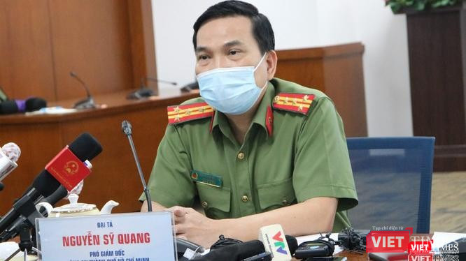 Đại tá Nguyễn Sỹ Quang - Phó Giám đốc Công an TP.HCM cho biết về việc khởi tố vụ án hình sự làm lây nhiễm dịch bệnh COVID-19 (Ảnh: Hải Linh)