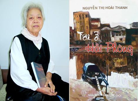Nhà thơ Nguyễn Thị Hoài Thanh và tập thơ Tôi ở Hải Phòng. Nhà thơ Nguyễn Thị Hoài Thanh và tập thơ Tôi ở Hải Phòng.