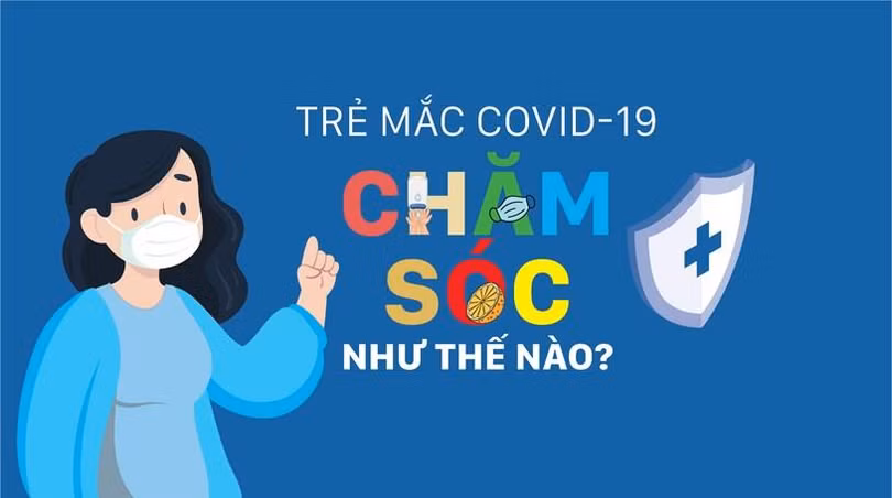 Bệnh viện Nhi Trung ương hướng dẫn chăm sóc F0 trẻ em cách ly tại nhà