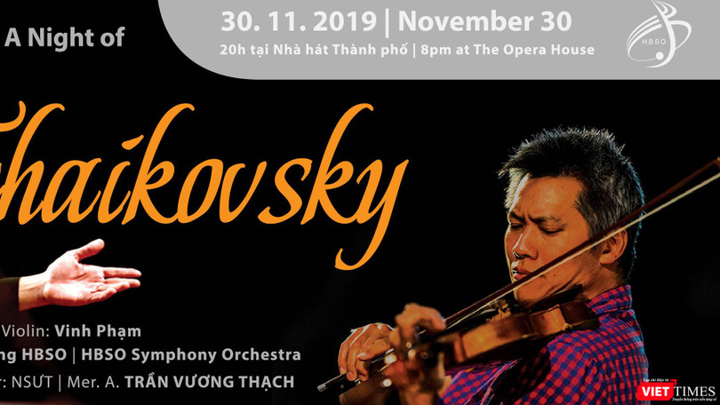 Nghệ sĩ Phạm Vinh sẽ chơi các tác phẩm của nhà soạn nhạc thiên tài Tchaikovsky.