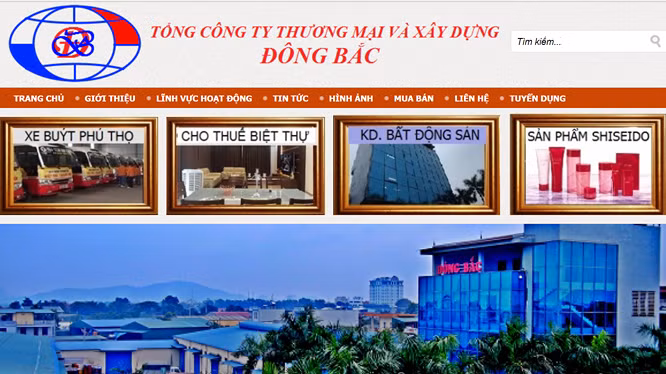 Tổng Công ty Thương mại và Xây dựng Đông Bắc là một doanh nghiệp lớn tại Thanh Hóa, thuộc sở hữu của gia đình bà Mai Thị Thắm. (Ảnh chụp màn hình website dongbacgroup.vn)