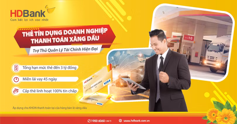 Quản lý chi phí xăng dầu hiệu quả với thẻ tín dụng chuyên biệt hạn mức đến 3 tỷ đồng