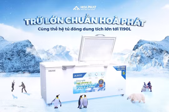 Hòa Phát trình làng dòng tủ đông có dung tích khủng, tiết kiệm điện đến 50%