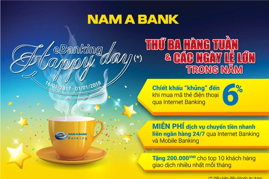 Nam A Bank ưu đãi khủng với chương trình "eBanking Happy Day”