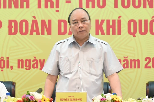 Thủ tướng Nguyễn Xuân Phúc làm việc với Tập đoàn Dầu khí Việt Nam.