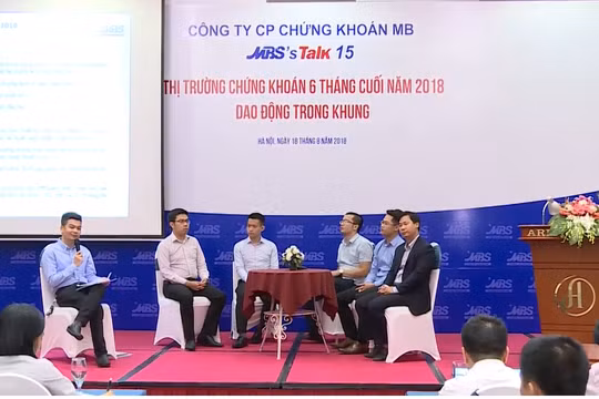 Khung cảnh hội thảo MBS Talk 15 với chủ đề: Thị trường chứng khoán Việt Nam 6 tháng cuối năm 2018 - "Dao động trong khung" 