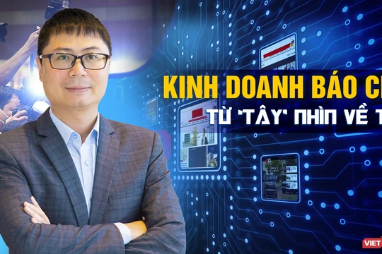 Kinh doanh báo chí – từ ‘tây’ nhìn về ta