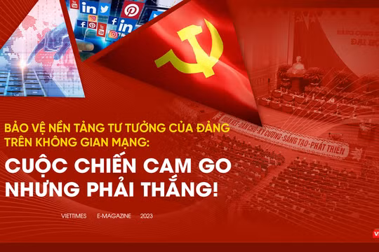 Bảo vệ nền tảng tư tưởng của Đảng trên không gian mạng: Cuộc chiến cam go nhưng phải thắng!