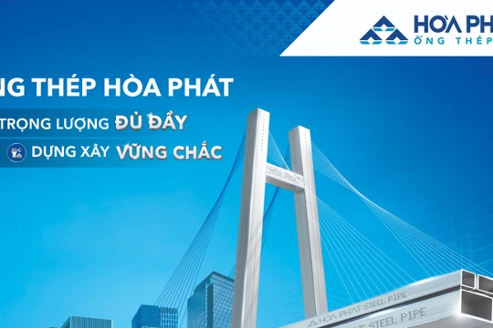 Ống thép Hòa Phát cung cấp vào hàng loạt công trình lớn