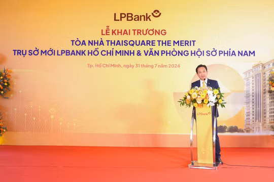 LPBank khai trương Trụ sở mới LPBank HCM và VP Hội sở phía Nam tại Tòa nhà Thaisquare The Merit