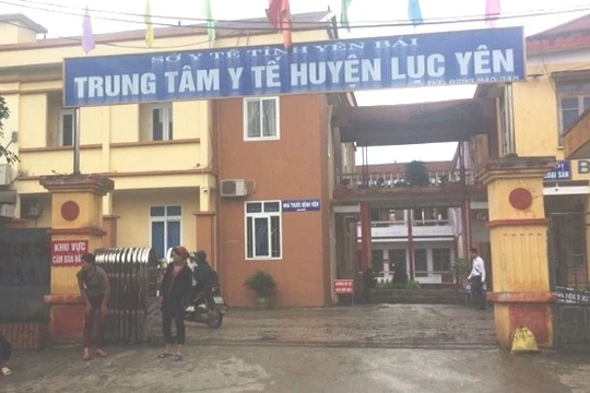 Trung tâm y tế huyện Lục Yên, tỉnh Yên Bái, nơi xảy ra vụ việc.