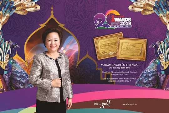 Madame Nguyễn Thị Nga, Chủ tịch Tập đoàn BRG nhận nhiều giải thưởng tại Asian Golf Awards 2019
