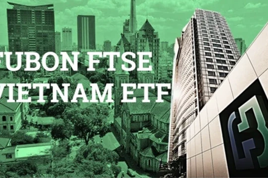 Fubon FTSE Vietnam ETF muốn huy động thêm 4.100 tỉ đồng 