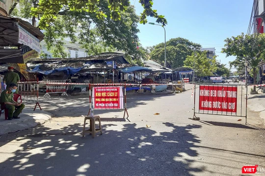 Khu vực chợ Vườn Lài, khối phố 5, phường An Sơn, TP Tam Kỳ, Quảng Nam chính thức bị phong tỏa, cách ly 14 ngày kể từ 0h ngày 11/8