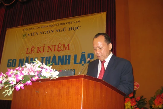 GS TS Nguyễn Văn Hiệp - Viện trưởng Viện Ngôn ngữ học tại lễ kỷ niệm