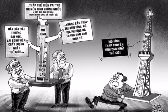 Đừng vì "biểu tượng" mà xây tháp truyền hình 