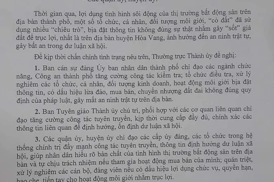 Văn bản của Thành ủy Đà Nẵng yêu cầu chấn chỉnh tình trạng một số tổ chức cá nhân, đối tượng môi giới, “cò đất” sử dụng tin đồn thất thiệt để đẩy giá đất hòng trục lợi.