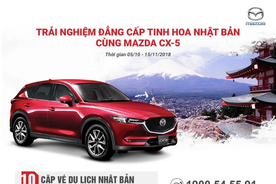 Cơ hội nhận chuyến du lịch Nhật Bản khi mua Mazda CX-5. (Ảnh: THA)