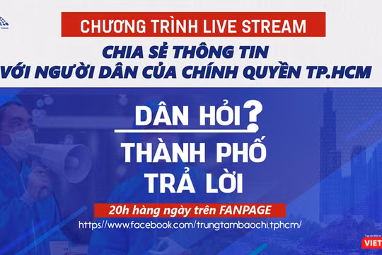 Livestream Dân hỏi thành phố trả lời sẽ lên sóng vào 20h hàng ngày, từ 24/8/2021 đến hết ngày 6/9 