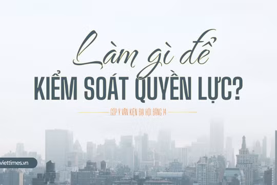 Làm gì để kiểm soát quyền lực?