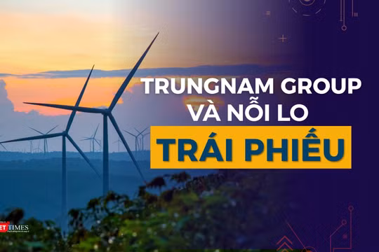 Trungnam Group và nỗi lo trái phiếu