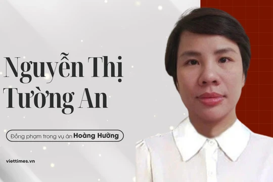 Nguyễn Thị Tường An – từ doanh nhân tai tiếng đến đồng phạm vụ Hoàng Hường