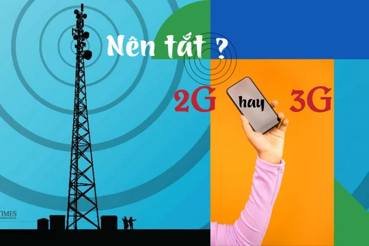 nên tắt 2G hay 3G