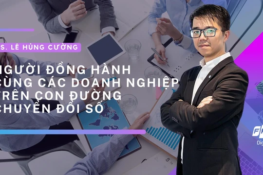 TS. Lê Hùng Cường - người đồng hành cùng các doanh nghiệp trên con đường chuyển đổi số