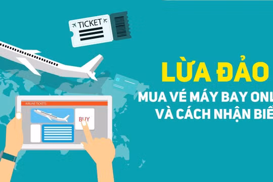 Cảnh giác với thủ đoạn lừa mua vé máy bay giá rẻ dịp Tết Nguyên Đán