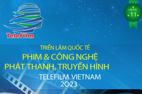 Telefilm Vietnam 2023 dự kiến quy tụ hơn 300 công ty trong và ngoài nước tham gia triển lãm