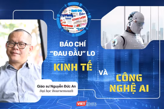 Báo chí “đau đầu” lo kinh tế và công nghệ AI