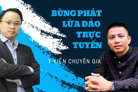 Vì sao lừa đảo trực tuyến tăng gần 65% trong 6 tháng qua - Làm gì để không bị "tiền mất, tật mang"?